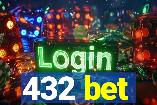 432 bet